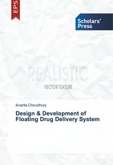 Design & Development of Floating Drug Delivery System