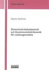 Dickschicht-Hybridtechnik auf Aluminiumnitrid-Keramik für Leistungsmodule