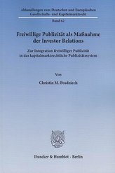 Freiwillige Publizität als Maßnahme der Investor Relations
