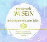 CD Verwurzelt im Sein - in Harmonie mit dem Selbst