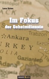 Im Fokus der Geheimdienste