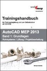 AutoCAD MEP 2013, Band 1: Grundlagen