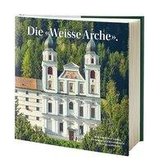 Die «Weisse Arche».