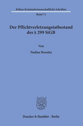 Der Pflichtverletzungstatbestand des § 299 StGB