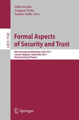 Formal Aspects of Security and Trust