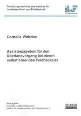 Assistenzsystem für den Überladevorgang bei einem selbstfahrenden Feldhäcksler