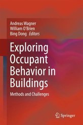 Exploring Occupant Behavior in Buildings