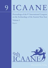 Proceedings of the 9th International Congress on the Archaeology of the Ancient Near East