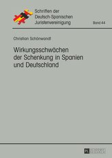 Wirkungsschwächen der Schenkung in Spanien und Deutschland