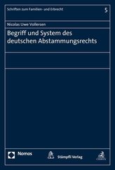 Begriff und System des deutschen Abstammungsrechts