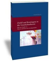 Zufall und Kontingenz in der Geschichtstheorie