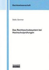 Das Rechtsschutzsystem bei Hochschulprüfungen