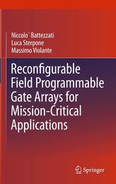 Reconfigurable Field Programmable Gate Arrays for Mission-Critical Applications