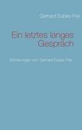 Ein letztes langes Gespräch