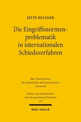 Die Eingriffsnormenproblematik in internationalen Schiedsverfahren