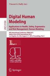 Digital Human Modeling - Applications in Health, Safety, Ergonomics and Risk Management: Human Modeling