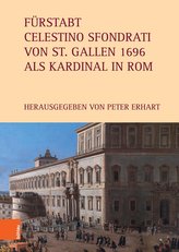 Fürstabt Celestino Sfondrati von St. Gallen 1696 als Kardinal in Rom