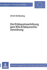 Die Erbbauzinserhöhung gem. § 9a Erbbaurechtsverordnung