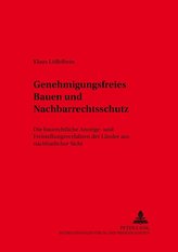 Genehmigungsfreies Bauen und Nachbarrechtsschutz