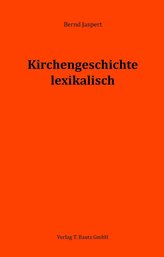 Kirchengeschichte lexikalisch