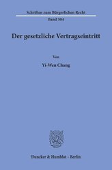 Der gesetzliche Vertragseintritt.