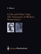 Cecile and Oskar Vogt. The Visionaries of Modern Neuroscience