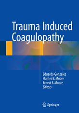 Trauma Induced Coagulopathy