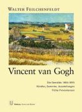 Vincent van Gogh: Die Gemälde 1886-1890