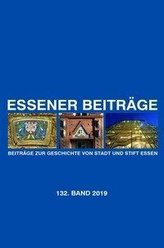 Essener Beiträge: Beiträge zur Geschichte von Stadt und Stift Essen