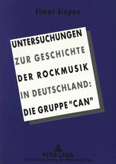 Untersuchungen zur Geschichte der Rockmusik in Deutschland: