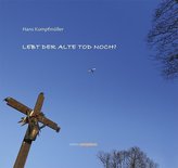 Lebt der alte Tod noch?