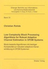 Low Complexity Block Processing Algorithms for Robust Adaptive Channel Estimation in OFDM Systems
