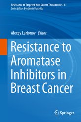 Resistance to Aromatase Inhibitors in Breast Cancer