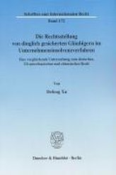Die Rechtsstellung von dinglich gesicherten Gläubigern im Unternehmensinsolvenzverfahren