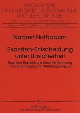 Experten-Entscheidung unter Unsicherheit