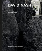 Kunst & Kohle, David Nash - Holz und Kohle