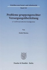 Probleme gruppengerechter Versorgungsüberleitung