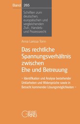 Das rechtliche Spannungsverhältnis zwischen Ehe und Betreuung