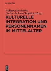 Kulturelle Integration und Personennamen im Mittelalter