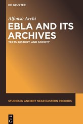 Ebla and Its Archives