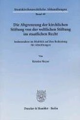 Die Abgrenzung der kirchlichen Stiftung von der weltlichen Stiftung im staatlichen Recht