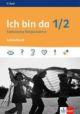 Ich bin da 1/2. Lehrerband Klasse 1/2