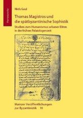 Thomas Magistros und die spätbyzantinische Sophistik