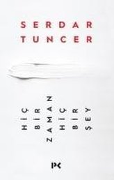 Hicbir Zaman Hicbir Sey