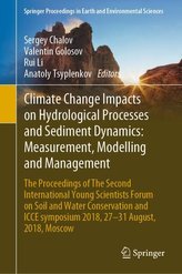 Climate Change Impacts on Hydrological Processes and Sediment Dynamics: Measurement, Modelling and Management
