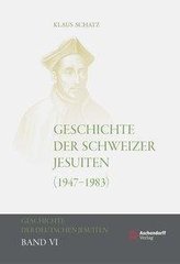Geschichte der Schweizer Jesuiten 1947-1983