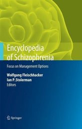 Encyclopedia of Schizophrenia - Focus on Management Options