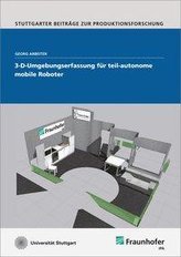 3-D-Umgebungserfassung für teil-autonome mobile Roboter