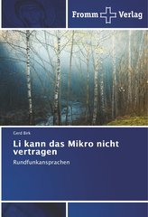 Li kann das Mikro nicht vertragen