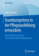 Teamkompetenz in der Pflegeausbildung entwickeln